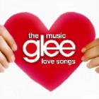 Glee The Music Love Songs