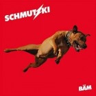 Schmutzki - Bäm