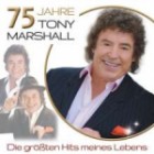 Tony Marshall - 75 Jahre (Die Groessten Hits Meines Lebens)