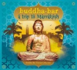 Buddha - Bar A Trip to Marrakesh