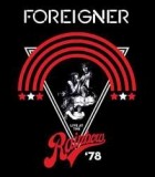 Foreigner - Live At The Rainbow 78