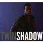 Twin Shadow - Confess