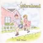 Zebrahead - Get Nice