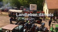 Landleben damals in Hessen