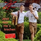 ZZ De Zuagroasten Zillertaler - Jetzt Lass Mas Krachen