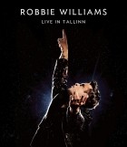 Robbie Williams - Live In Talinn (2013)