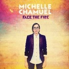 Michelle Chamuel - Face The Fire