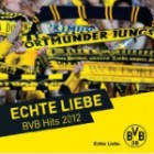 Echte Liebe - BVB Hits 2012