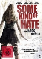 Some Kind of Hate - Von Hass erfüllt