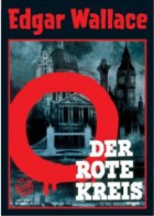 Edgar Wallace - Der rote Kreis