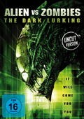 Alien vs Zombies - The Dark Lurking