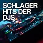 Schlager Hits der DJs