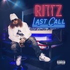 Rittz - Last Call (Deluxe Edition)