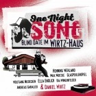 One Night Song - Blind Date im Wirtz-Haus