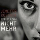 Jennifer Rostock - Ich Kann Nicht Mehr