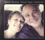 Mark Olson - Good-Bye Lizelle