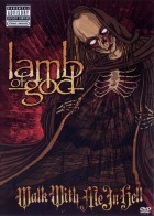 Lamb of God - Walk With Me In Hell (2008)