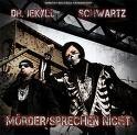 Dr. Jekyll und Schwartz - Mörder Sprechen Nicht