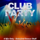 Club Party (Selected Dance Stuff 4 Djs Only)