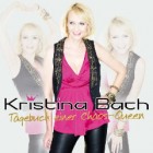 Kristina Bach - Tagebuch einer Chaos Queen