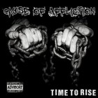 Cause Of Affliction - Time To Rise