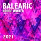 Balearic House Winter 2021