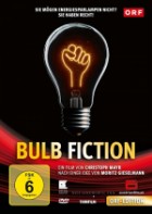 Blub Fiction Die Lüge von der Energiesparlampe 