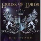 House Of Lords - Big Money