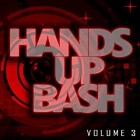 Hands Up Bash Vol.3