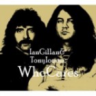 Ian Gillan and Tony Iommi - WhoCares
