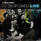 Clueso - So Sehr Dabei Live