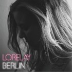 Lorelay - Berlin