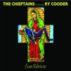 The Chieftains Featuring Ry Cooder - San Patricio