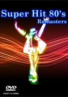 Super Hit 80's - Remasters Vol.1+2 (2010-2011)