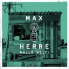 Max Herre - Hallo Welt!