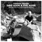 Dave Alvin And Phil Alvin - Common Ground