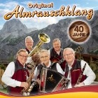 Original Almrauschklang - 40 Jahre