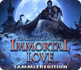 Immortal Love - Ein Kuss in der Nacht Sammleredition
