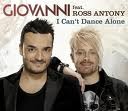 Giovanni Feat. Ross Antony - I Can't Dance Alone