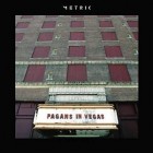 Metric - Pagans In Vegas