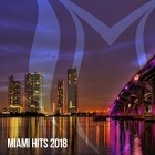 VA - Miami Hits 2018