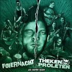 Foiernacht vs. Thekenproleten - Wir Drehen Durch