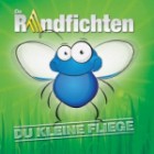 De Randfichten - Du Kleine Fliege