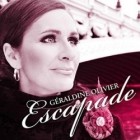 Geraldine Olivier - Escapades