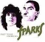 Sparks - Past Tense The Best of Sparks