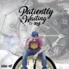 TI-Doub - Patiently Waiting