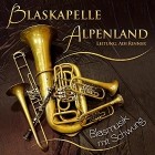 Blaskapelle Alpenland - Blasmusik Mit Schwung