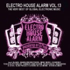 Electro House Alarm Vol.13