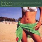 Ibiza 2009 Electronic Progressive House