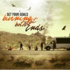 Set Your Goals - Burning At Both Ends